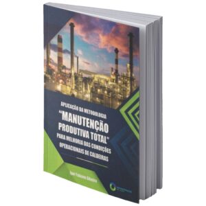 Aplicação da metodologia TPM em caldeiras a vapor