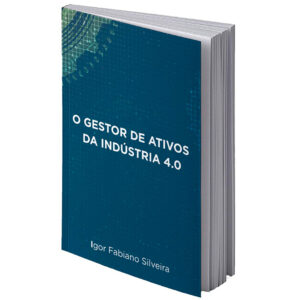 O Gestor de Ativos da Indústria 4.0